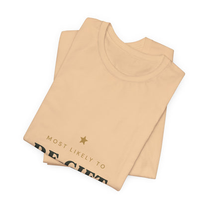 Most Likely To Re-gift This Present T-Shirt