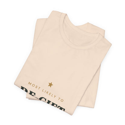 Most Likely To Re-gift This Present T-Shirt