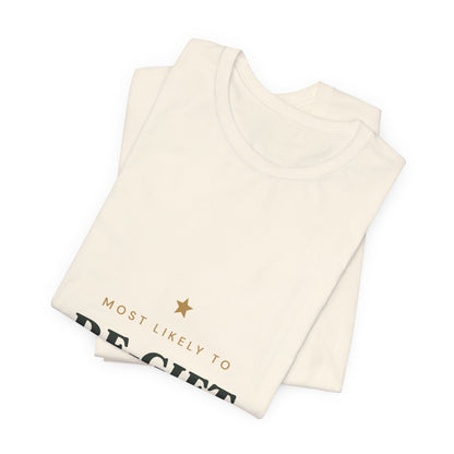Most Likely To Re-gift This Present T-Shirt