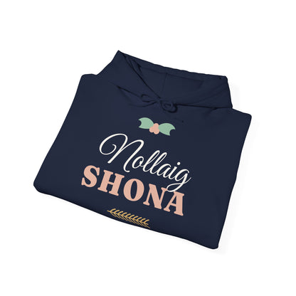 Nollaig Shona — Happy Christmas Ireland Hoodie