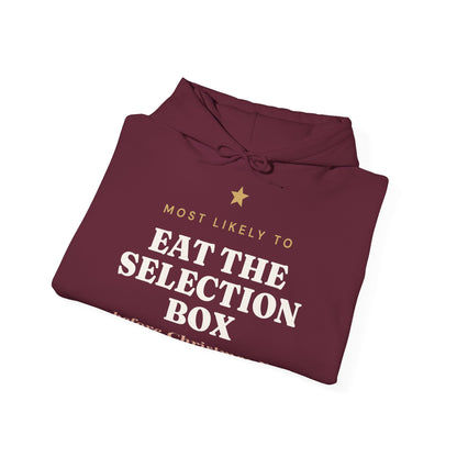 Most Likely To Eat the Selection Box Before Christmas Eve Hoodie