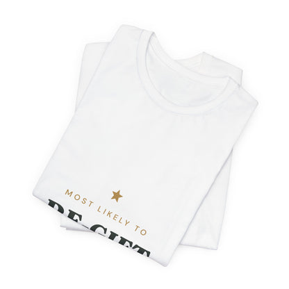 Most Likely To Re-gift This Present T-Shirt