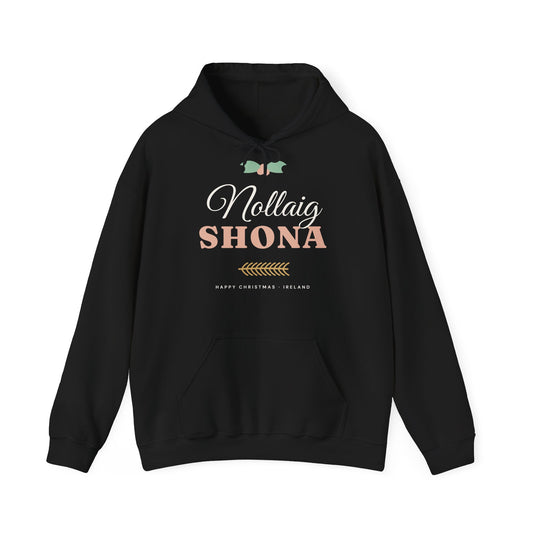 Nollaig Shona — Happy Christmas Ireland Hoodie