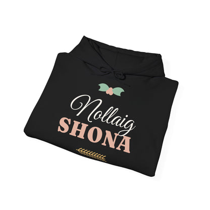Nollaig Shona — Happy Christmas Ireland Hoodie
